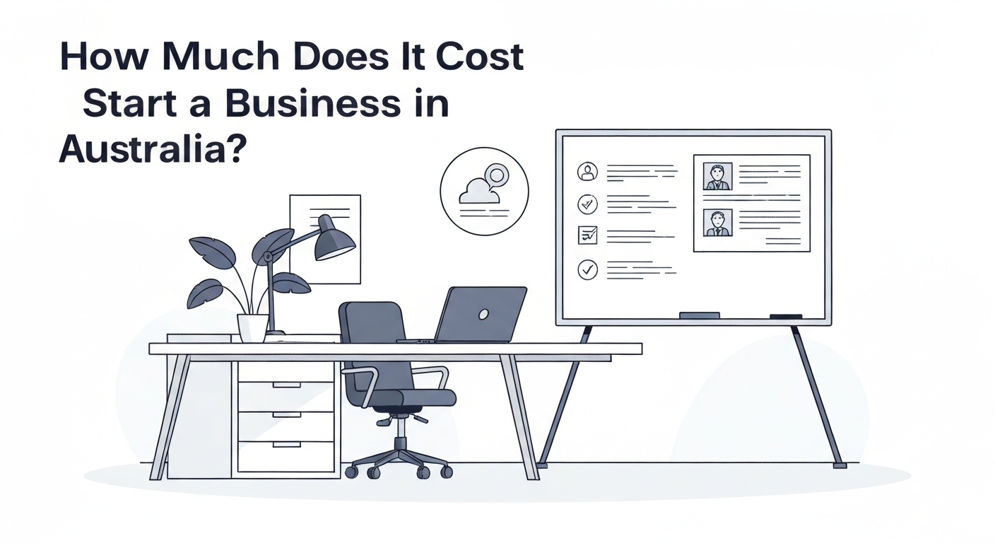How Much Does It Cost to Start a Business in Australia?